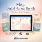 Mega Digital Planner Bundle: 500+ Hyperlinked Templates for iPad & Canva | CraftioHub