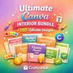 Ultimate Canva Interior Bundle: 180+ Fully Editable Planners & Journals | CraftioHub