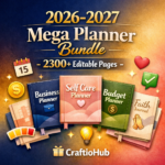 2026-2027 Mega Planner Bundle: 2300+ Editable Pages for Business, Wellness & Life | CraftioHub